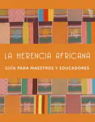 La Herencia Africana - Guía Educativa