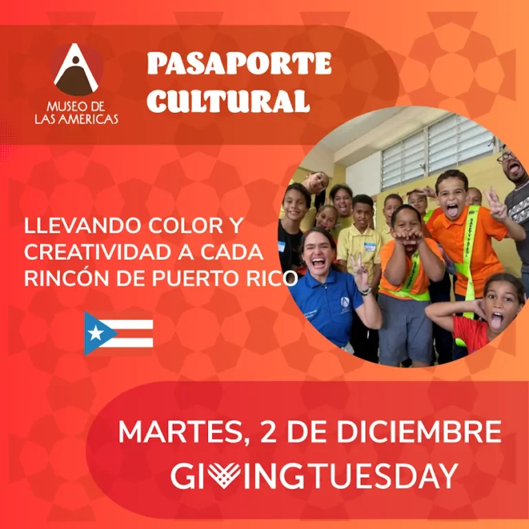 Giving Tuesday 2025 - Museo Las Américas Puerto Rico